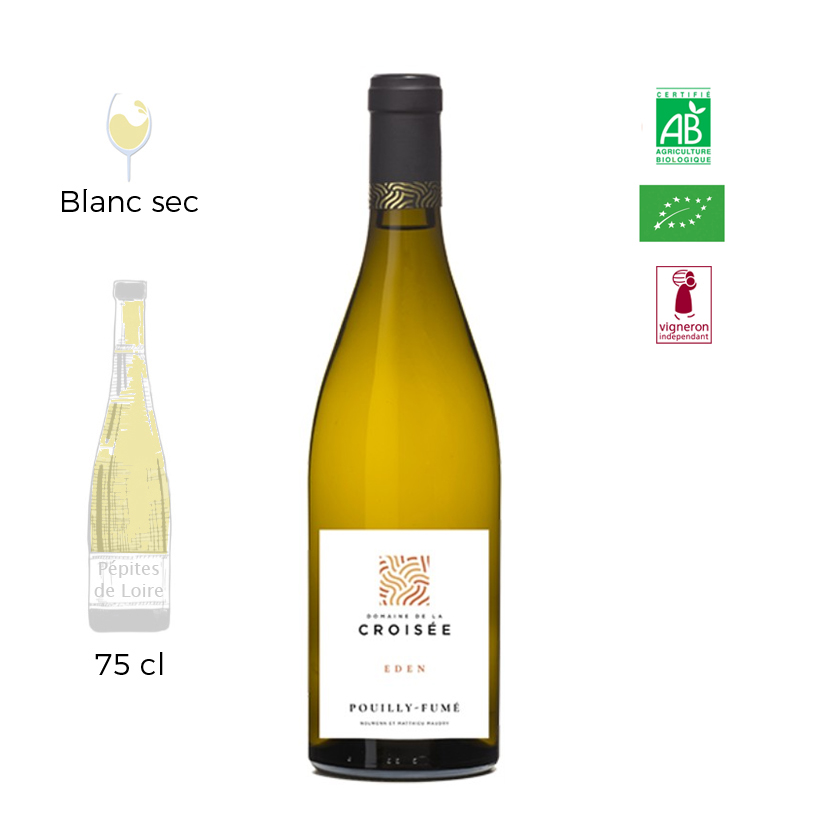 Eden - Domaine de la Croisée - Pouilly fumé